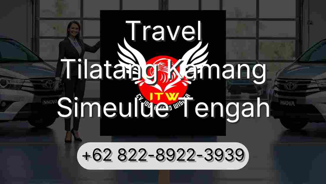 Travel Tilatang Kamang Simeulue Tengah