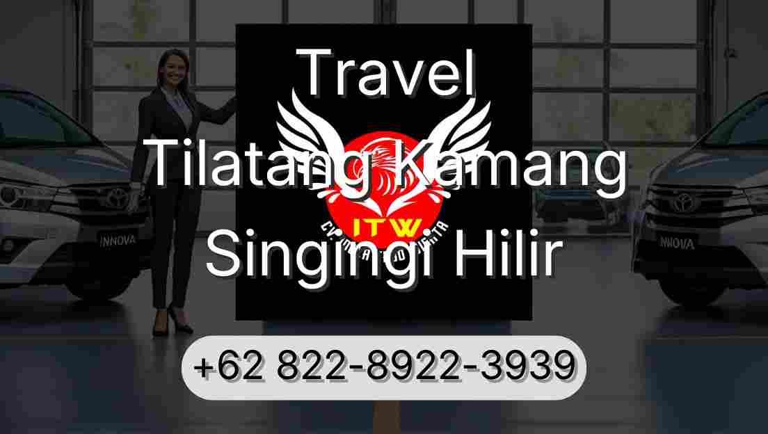 Travel Tilatang Kamang Singingi Hilir