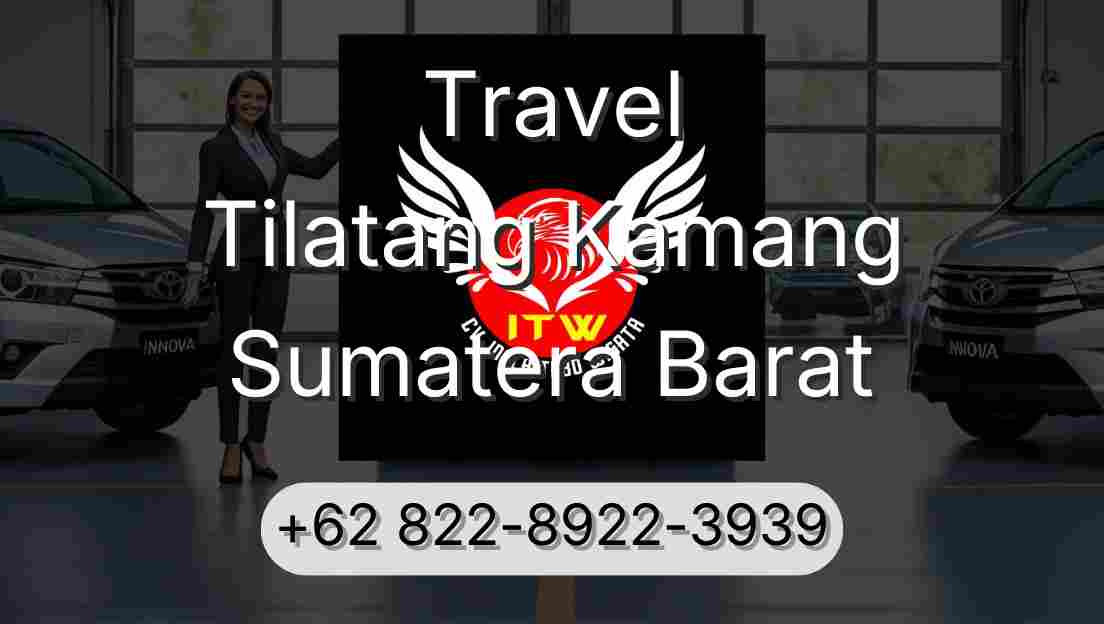 Travel Tilatang Kamang Sumatera Barat