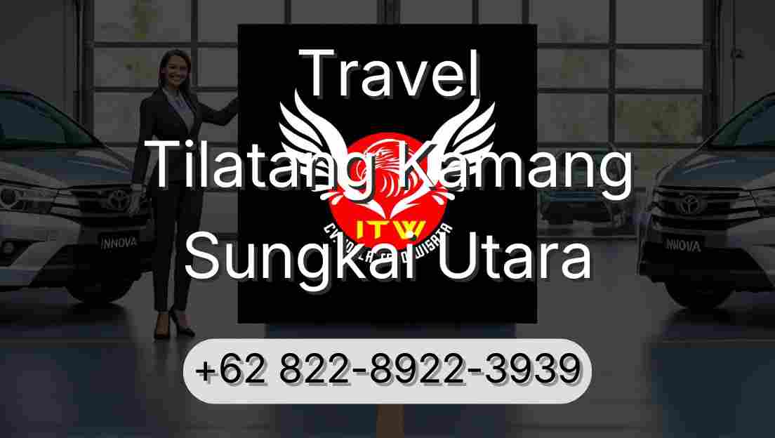 Travel Tilatang Kamang Sungkai Utara