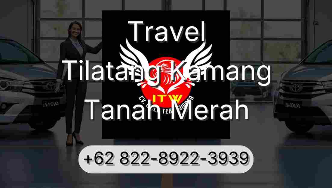 Travel Tilatang Kamang Tanah Merah