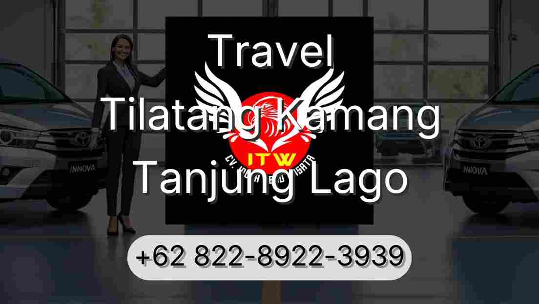 Travel Tilatang Kamang Tanjung Lago