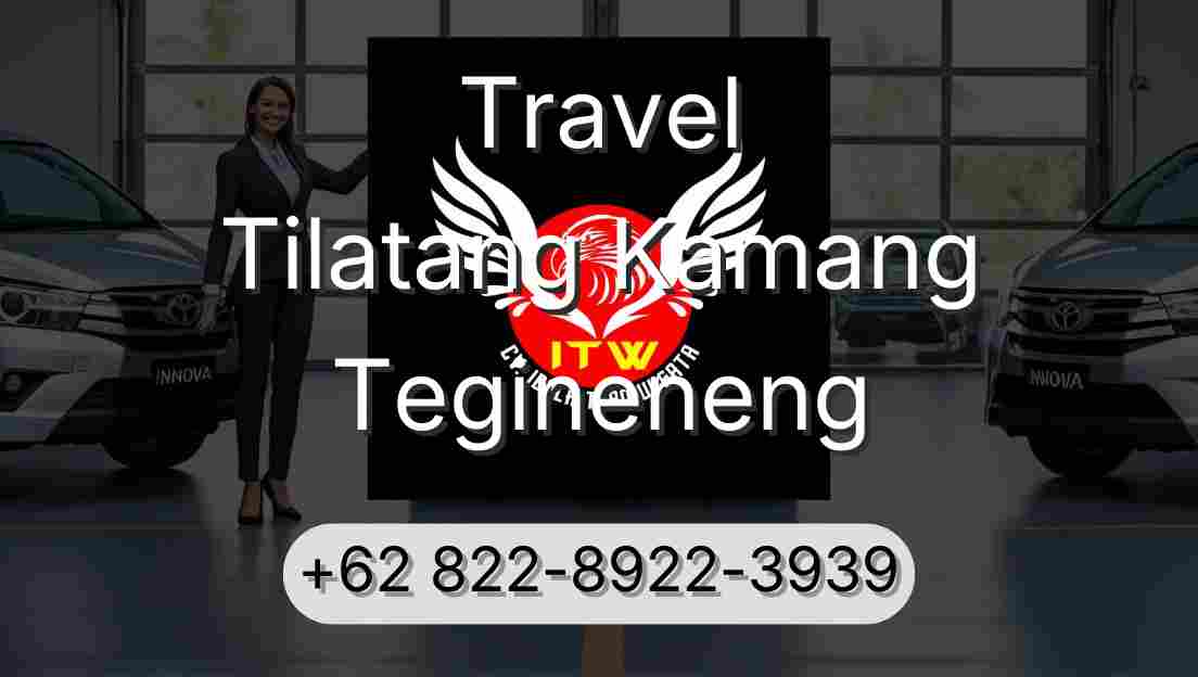 Travel Tilatang Kamang Tegineneng