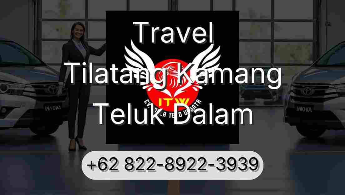 Travel Tilatang Kamang Teluk Dalam