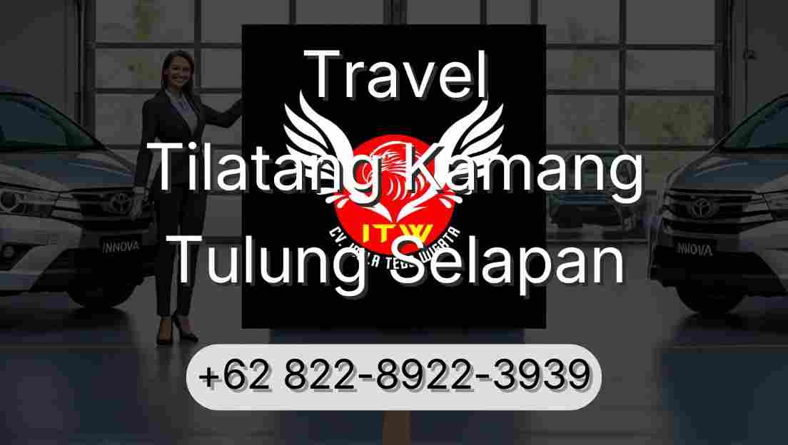 Travel Tilatang Kamang Tulung Selapan