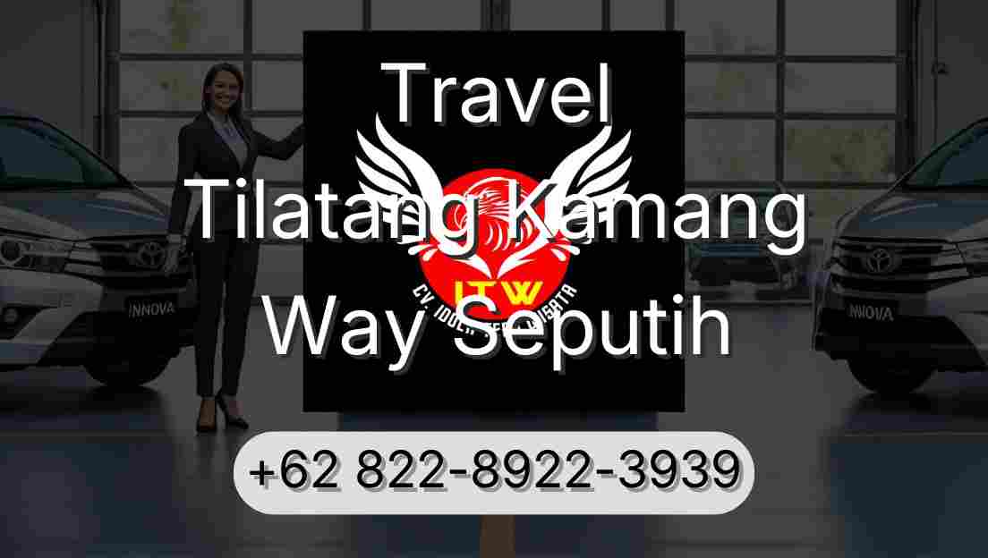 Travel Tilatang Kamang Way Seputih