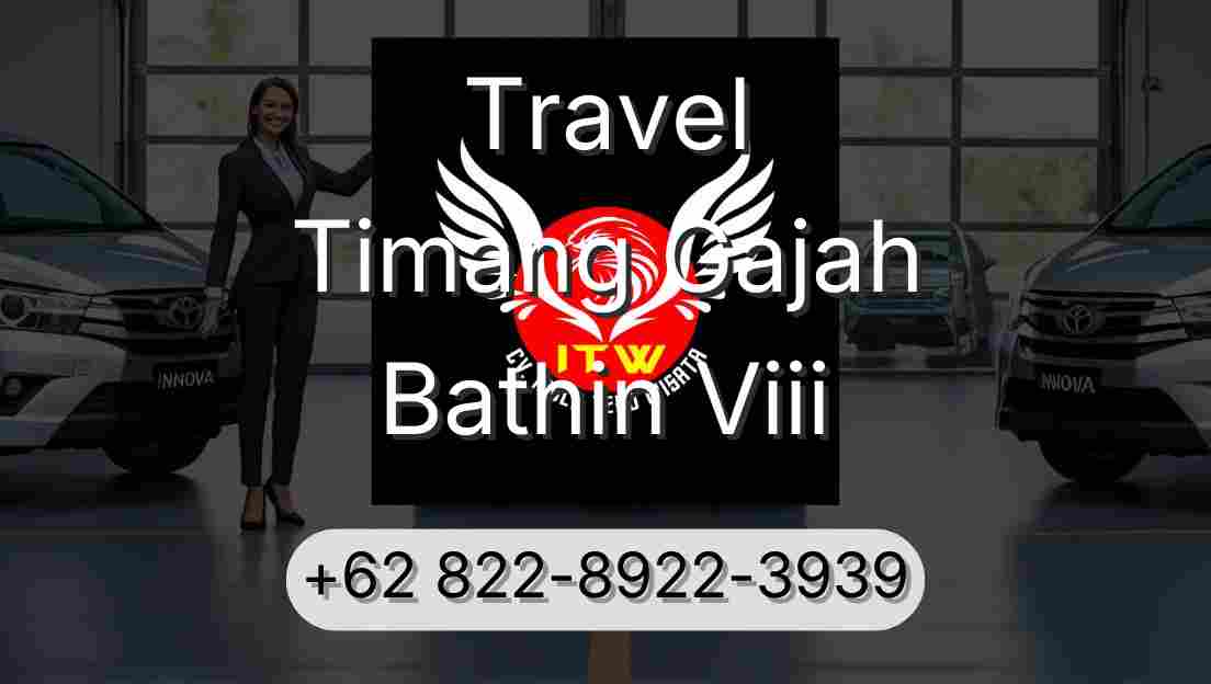 Travel Timang Gajah Bathin Viii