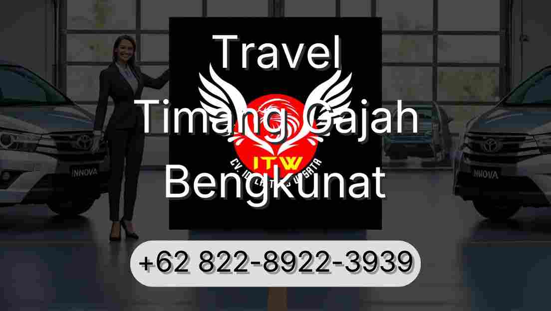 Travel Timang Gajah Bengkunat