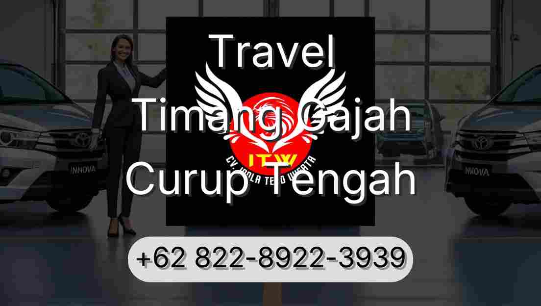 Travel Timang Gajah Curup Tengah
