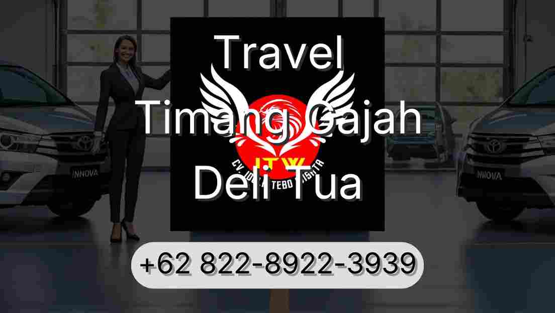 Travel Timang Gajah Deli Tua