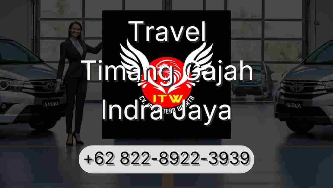 Travel Timang Gajah Indra Jaya