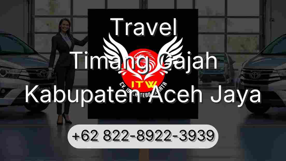 Travel Timang Gajah Kabupaten Aceh Jaya