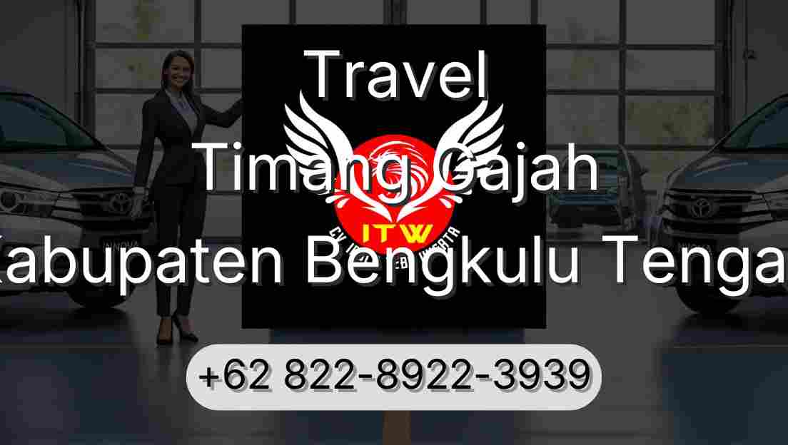 Travel Timang Gajah Kabupaten Bengkulu Tengah