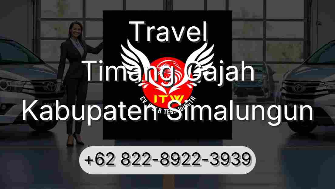 Travel Timang Gajah Kabupaten Simalungun