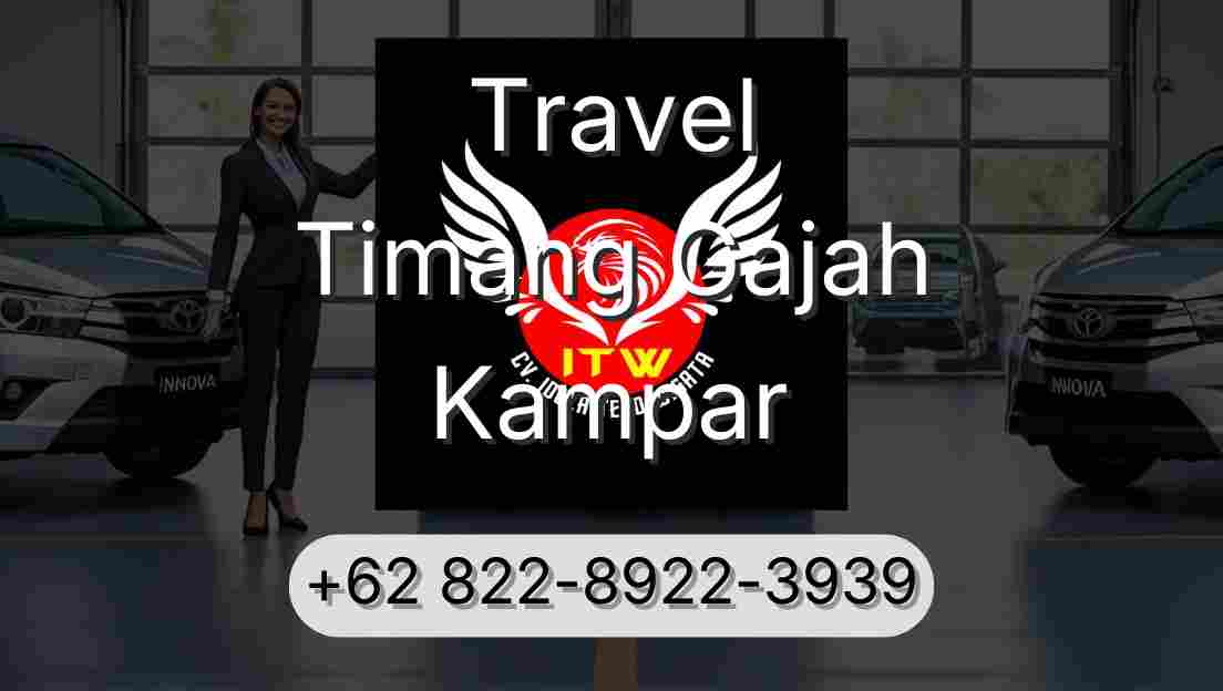 Travel Timang Gajah Kampar