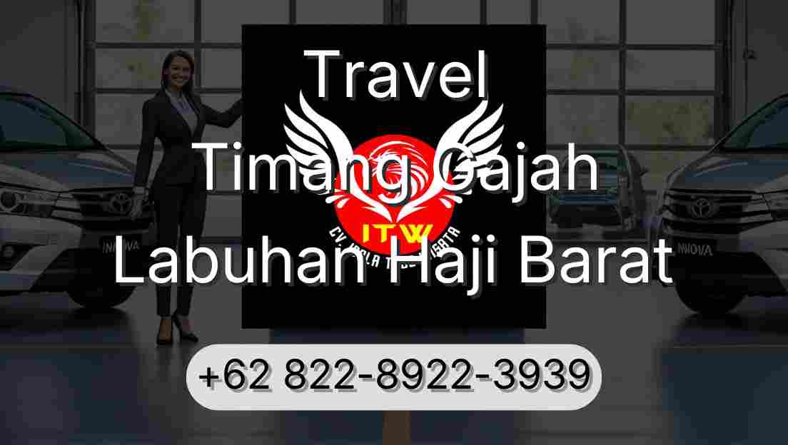 Travel Timang Gajah Labuhan Haji Barat