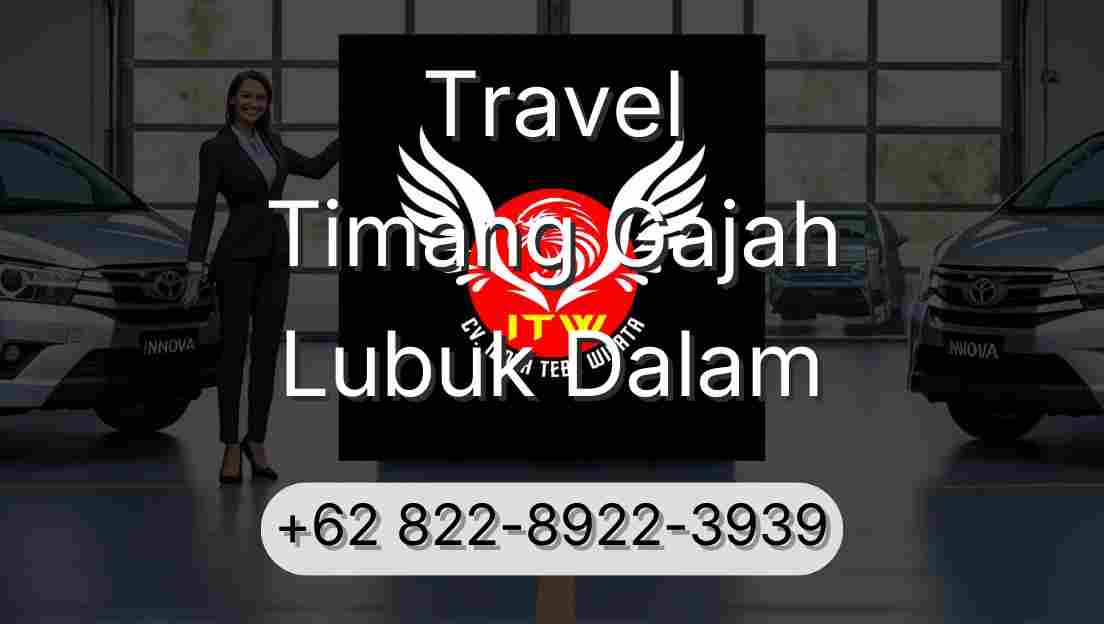 Travel Timang Gajah Lubuk Dalam