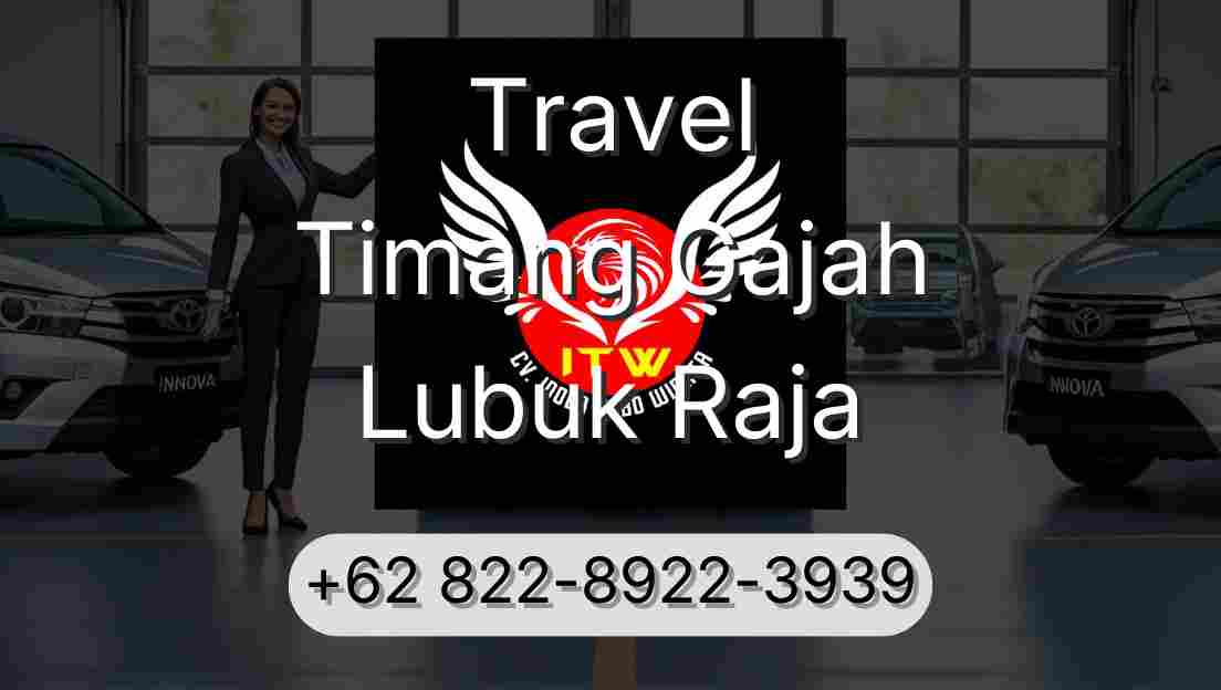 Travel Timang Gajah Lubuk Raja