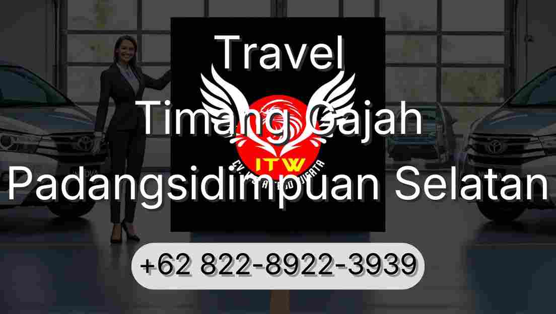 Travel Timang Gajah Padangsidimpuan Selatan