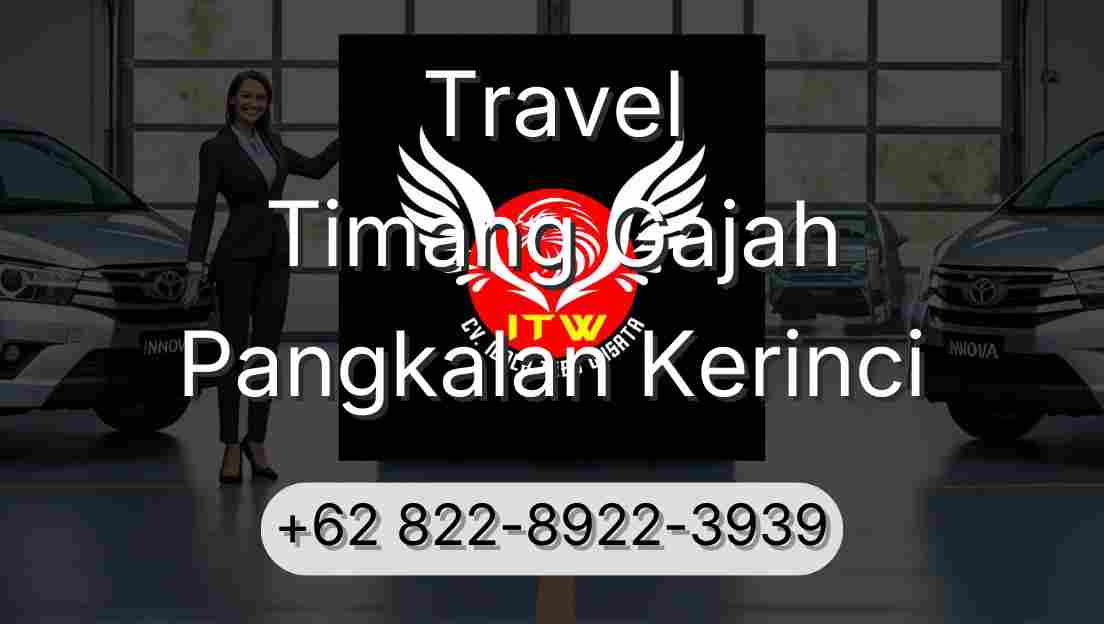 Travel Timang Gajah Pangkalan Kerinci