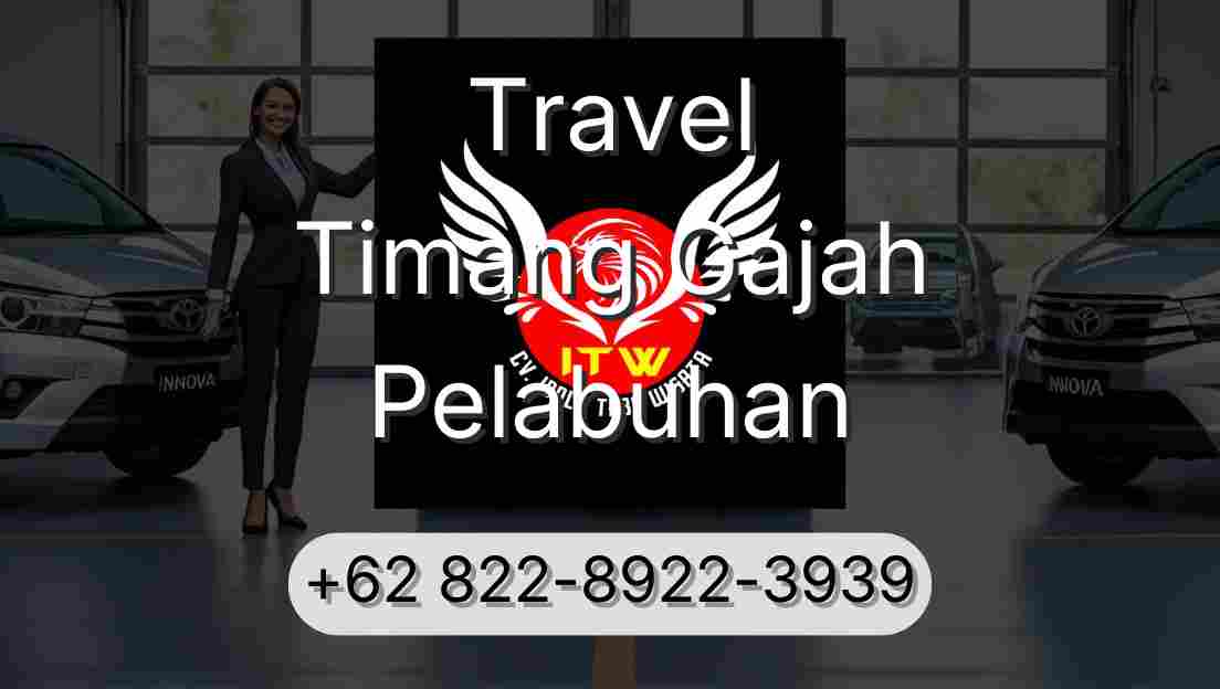 Travel Timang Gajah Pelabuhan