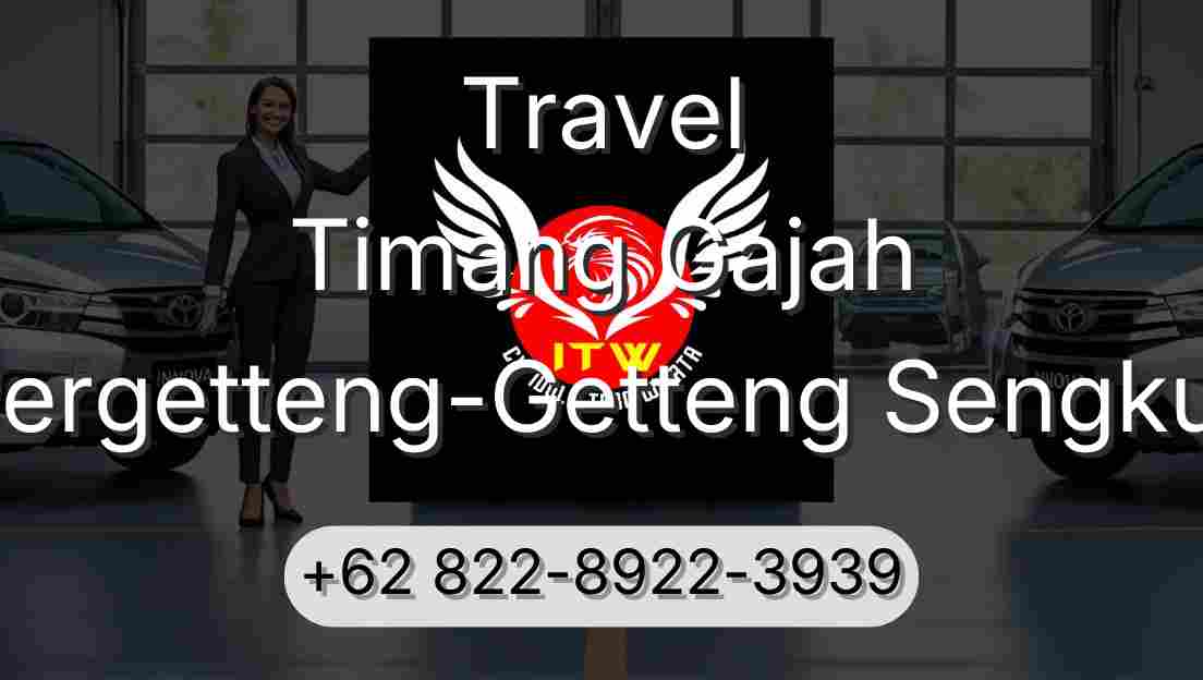 Travel Timang Gajah Pergetteng-Getteng Sengkut