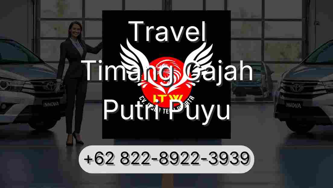 Travel Timang Gajah Putri Puyu