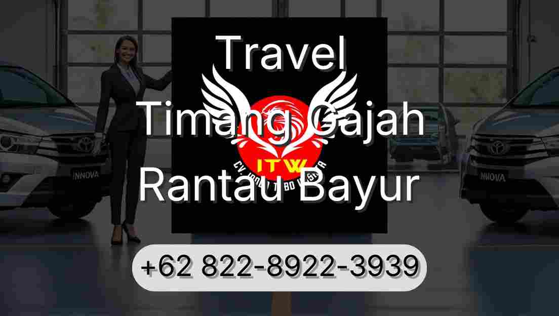 Travel Timang Gajah Rantau Bayur