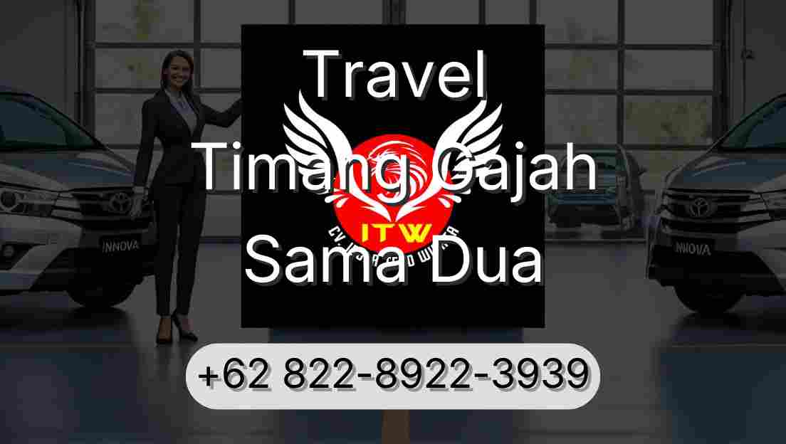 Travel Timang Gajah Sama Dua