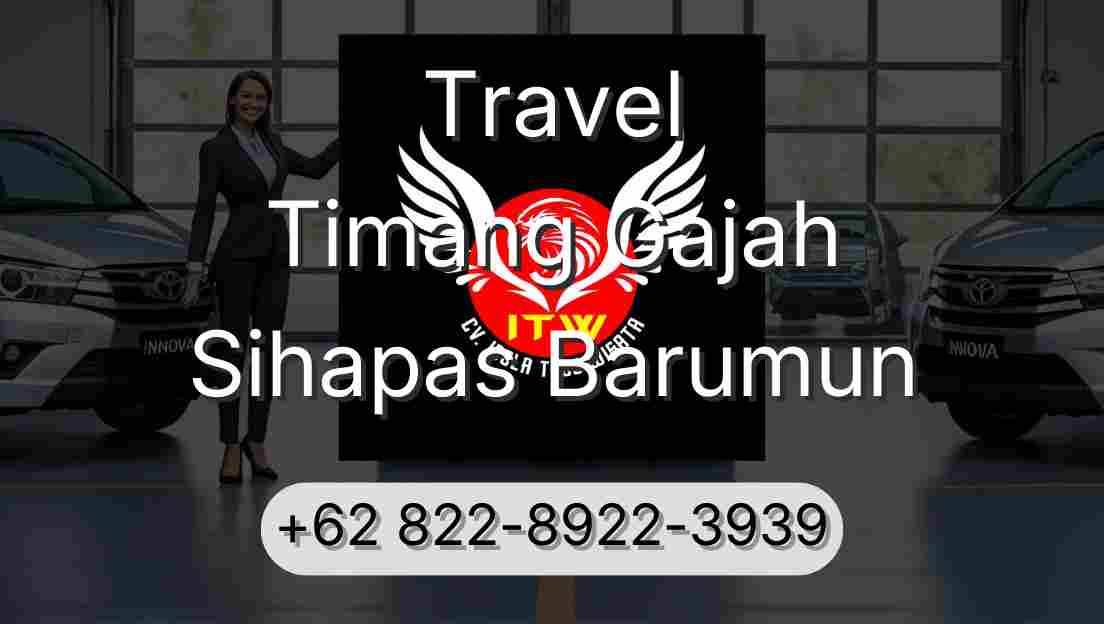 Travel Timang Gajah Sihapas Barumun