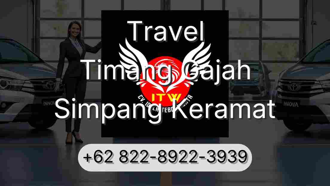 Travel Timang Gajah Simpang Keramat