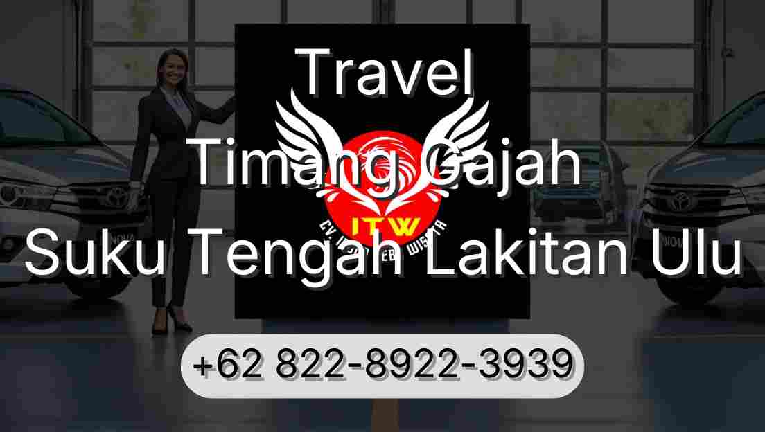 Travel Timang Gajah Suku Tengah Lakitan Ulu