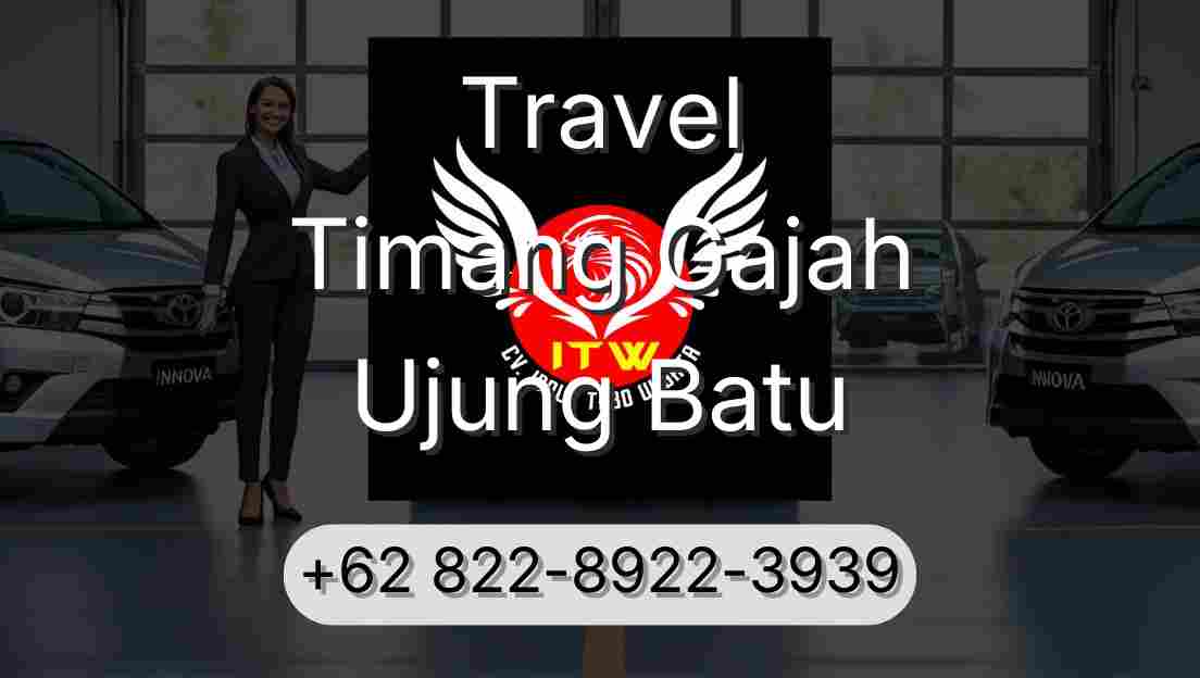 Travel Timang Gajah Ujung Batu