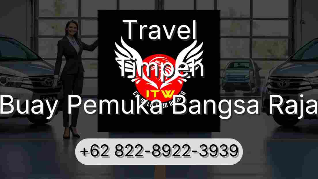 Travel Timpeh Buay Pemuka Bangsa Raja