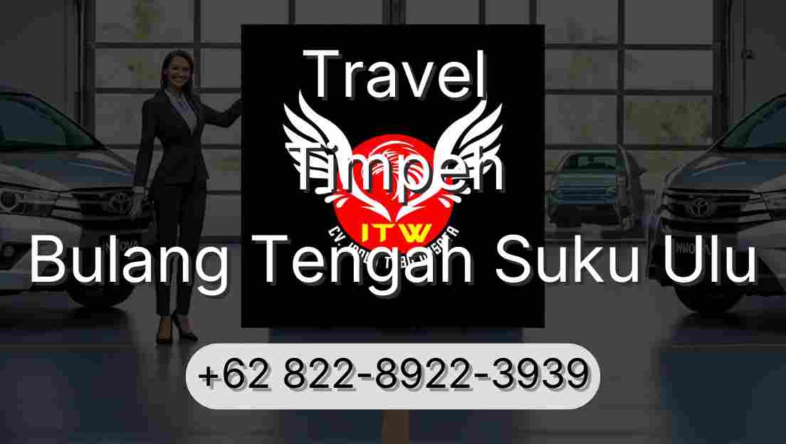 Travel Timpeh Bulang Tengah Suku Ulu