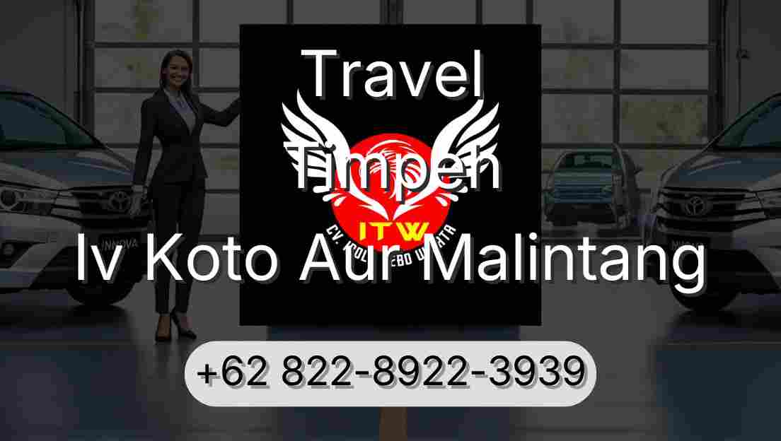 Travel Timpeh Iv Koto Aur Malintang