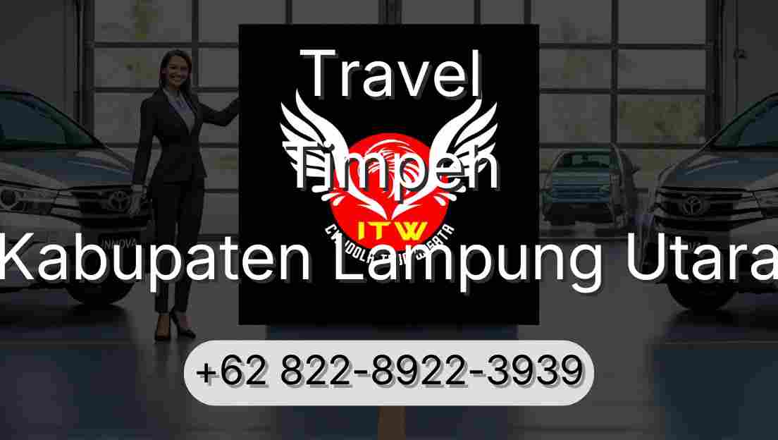 Travel Timpeh Kabupaten Lampung Utara