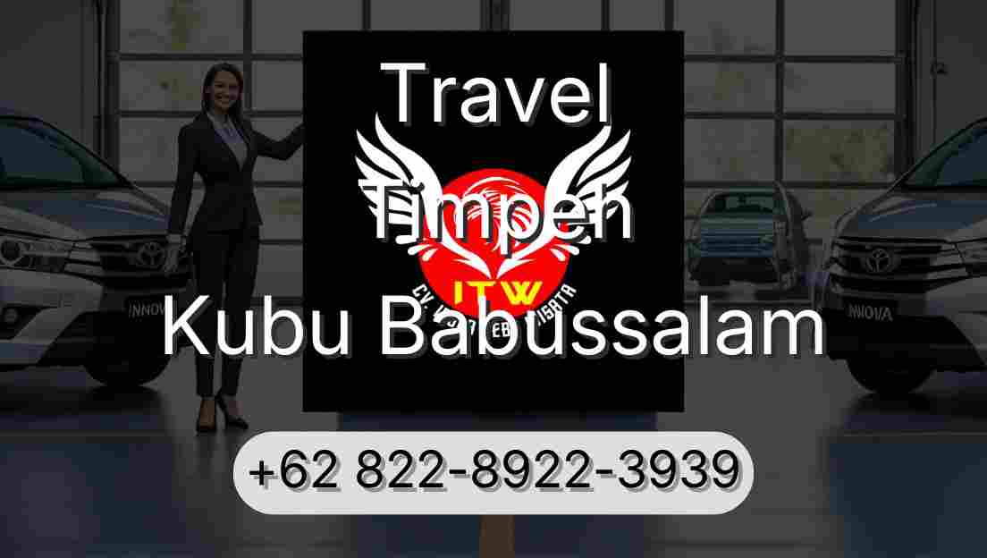 Travel Timpeh Kubu Babussalam