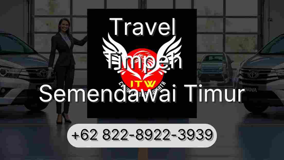 Travel Timpeh Semendawai Timur