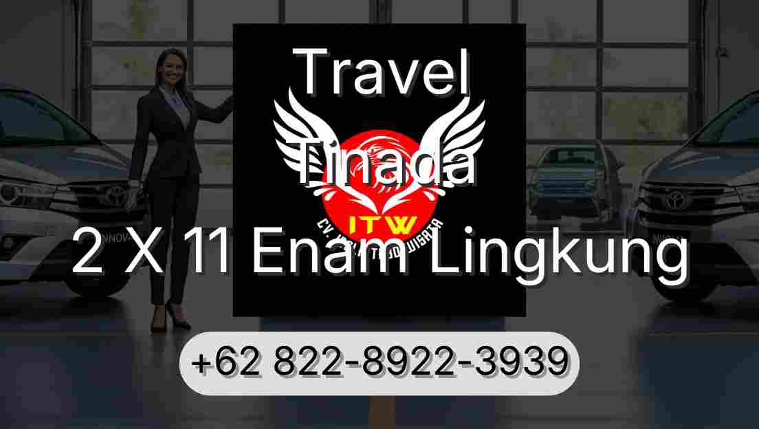 Travel Tinada 2 X 11 Enam Lingkung