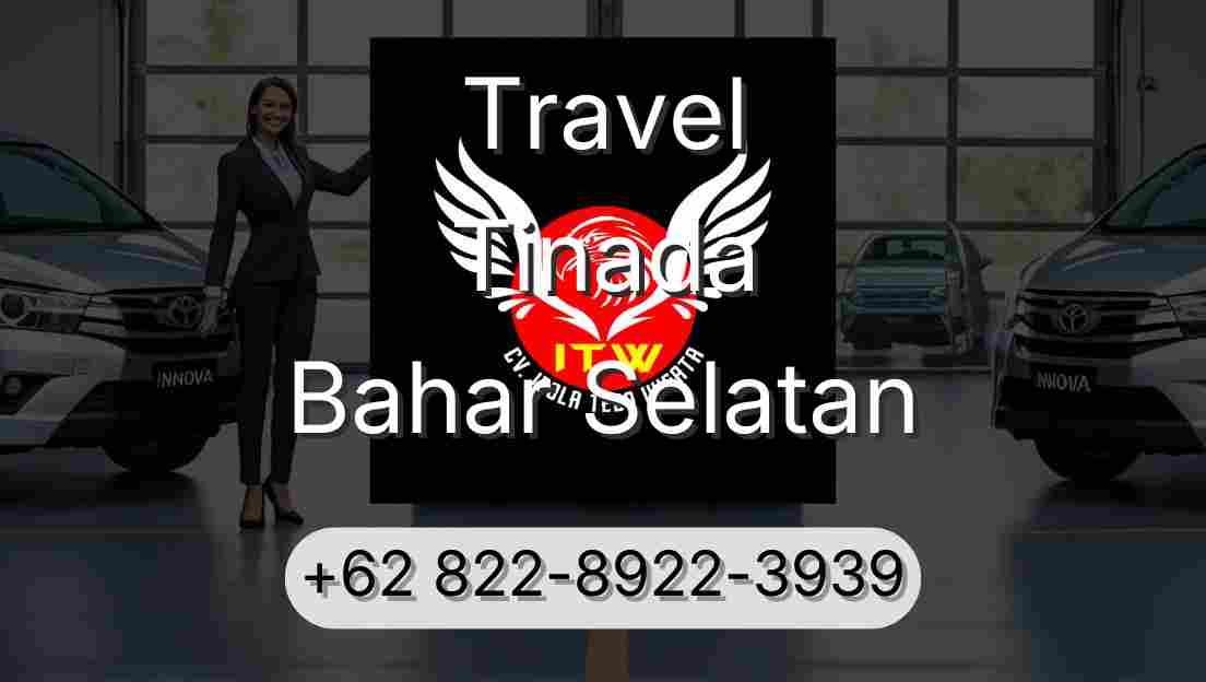 Travel Tinada Bahar Selatan