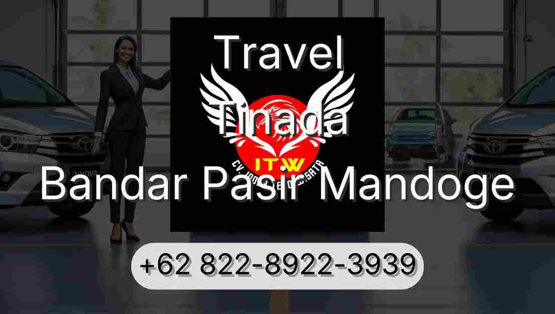 Travel Tinada Bandar Pasir Mandoge