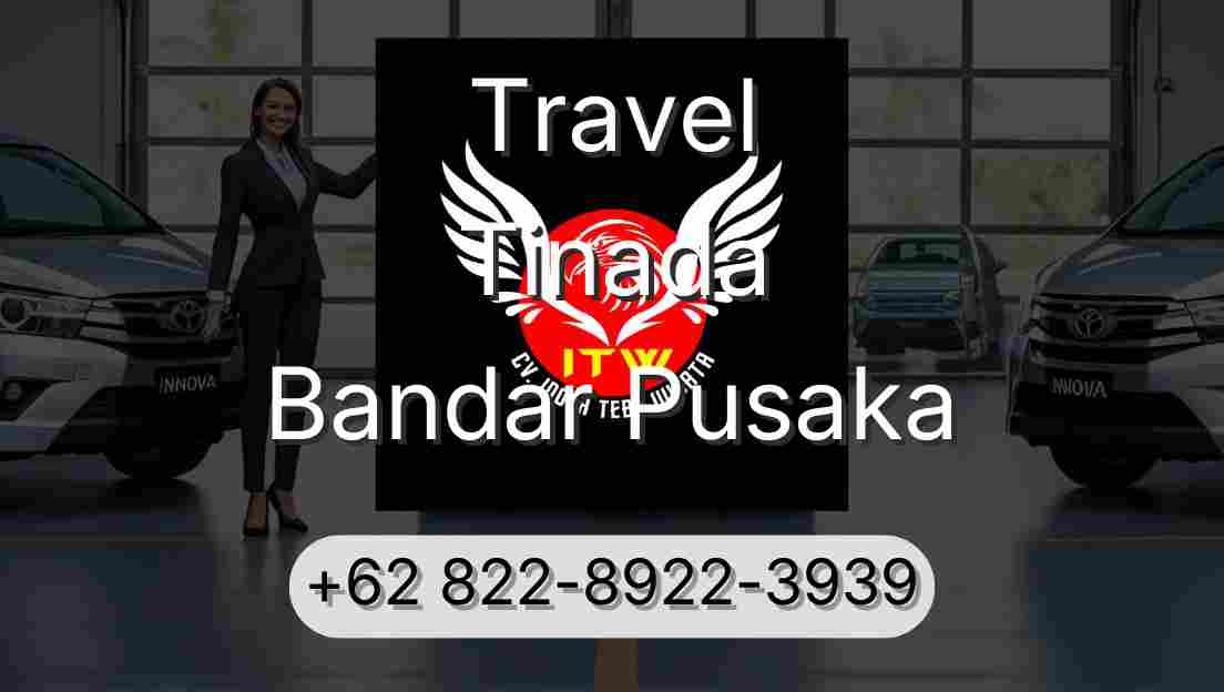 Travel Tinada Bandar Pusaka