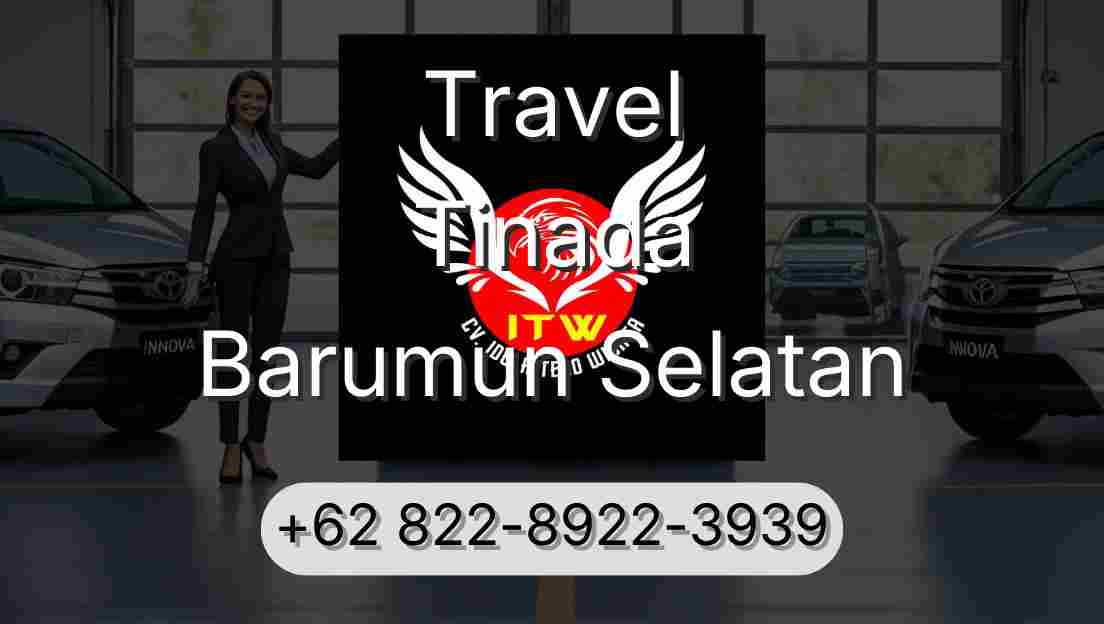 Travel Tinada Barumun Selatan