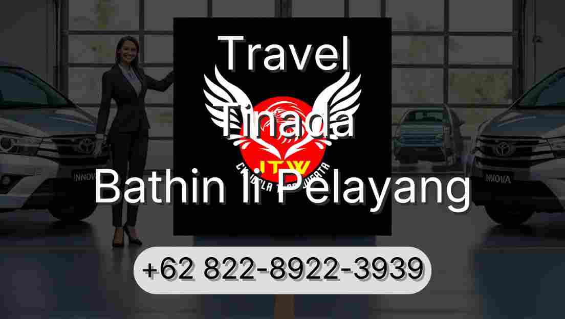 Travel Tinada Bathin Ii Pelayang