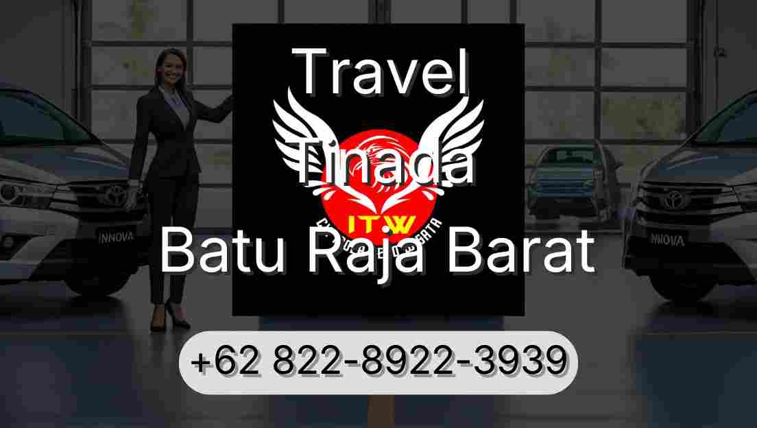 Travel Tinada Batu Raja Barat