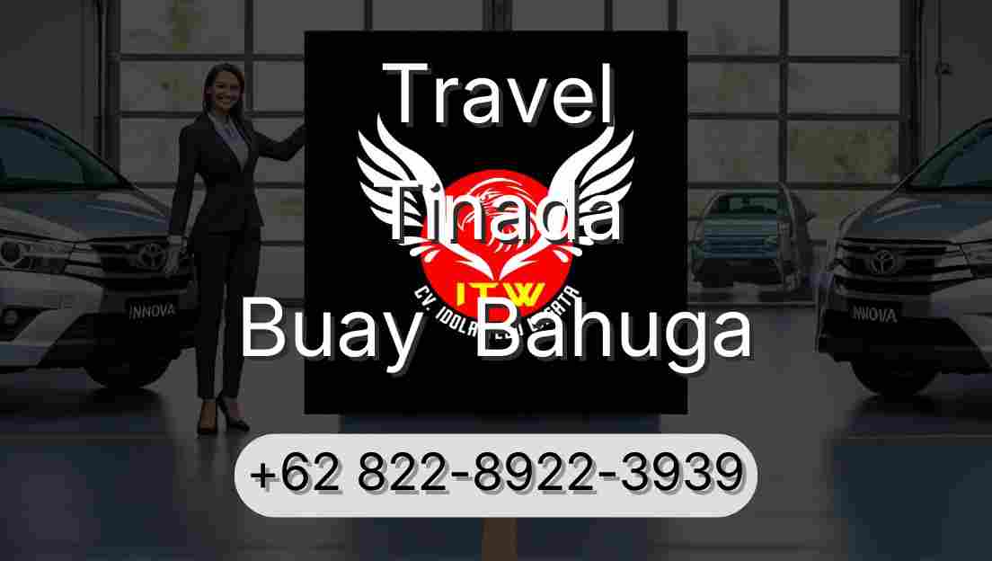 Travel Tinada Buay  Bahuga
