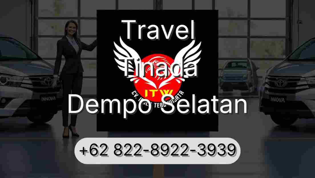 Travel Tinada Dempo Selatan