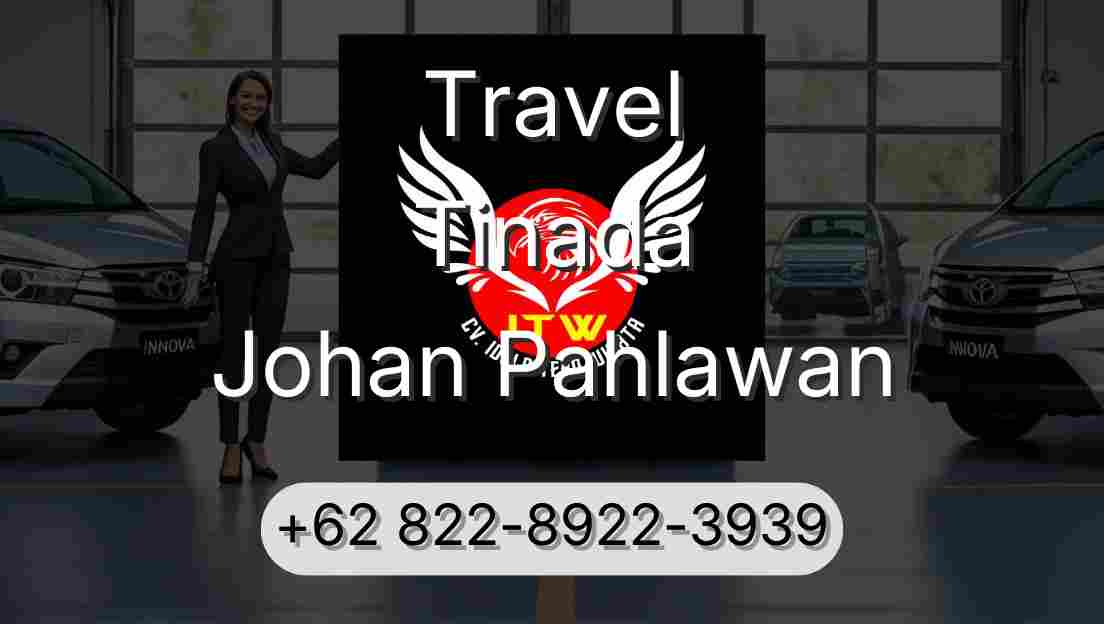 Travel Tinada Johan Pahlawan