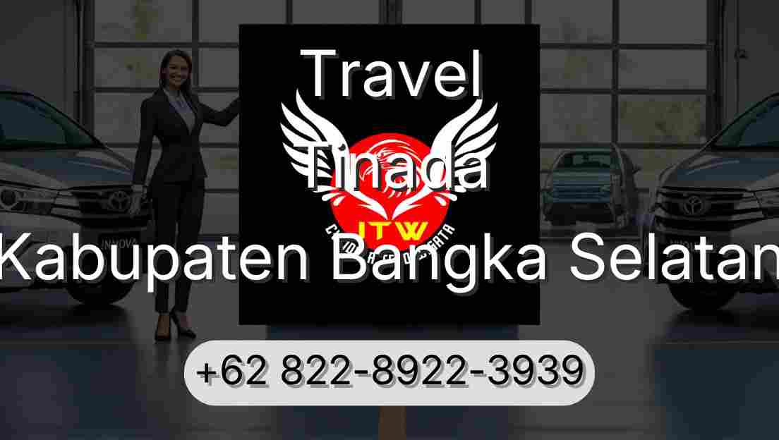 Travel Tinada Kabupaten Bangka Selatan